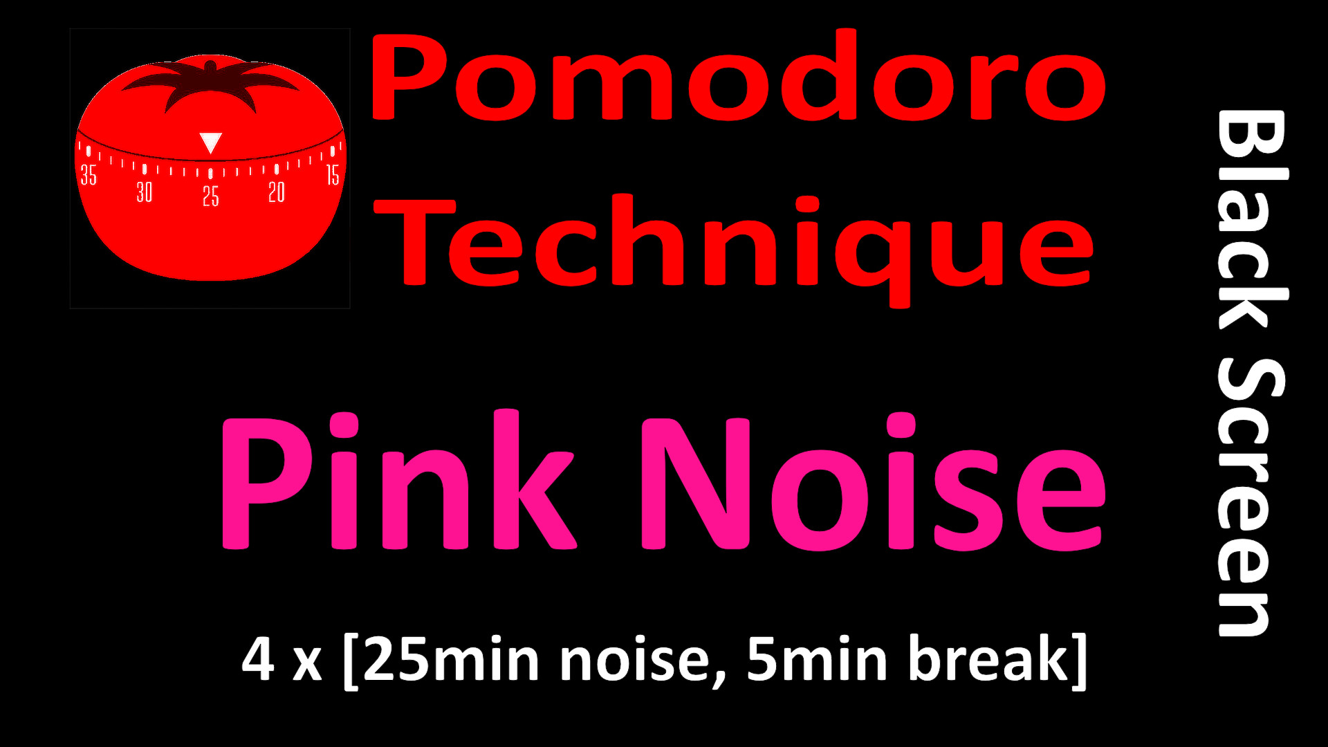 Pomodoro Technique of Pink Noise – Black Screen for Relaxation and Sleep 🌙💤